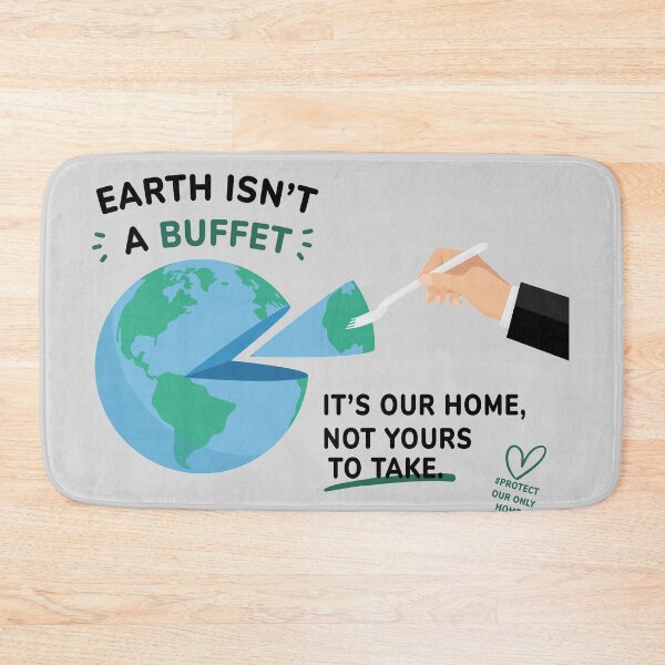 Item preview, Earth Isn’t A Buffet Environmental Quote Art designed and sold by Moody Critters.