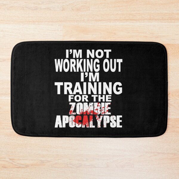 Item preview, Training For The Zombie Apocalypse   designed and sold by martinharrick66.
