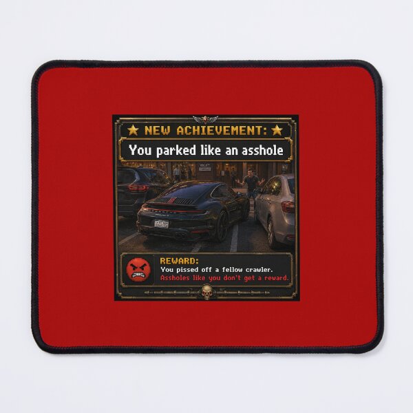Item preview, New Achievement: You parked like an asshole V2 designed and sold by Southern Doll Designs.