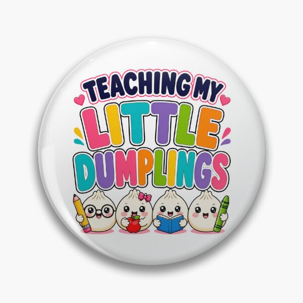 Item preview, Teaching My Little Dumplings Funny Back to School Teacher  designed and sold by WeirdlyMild.
