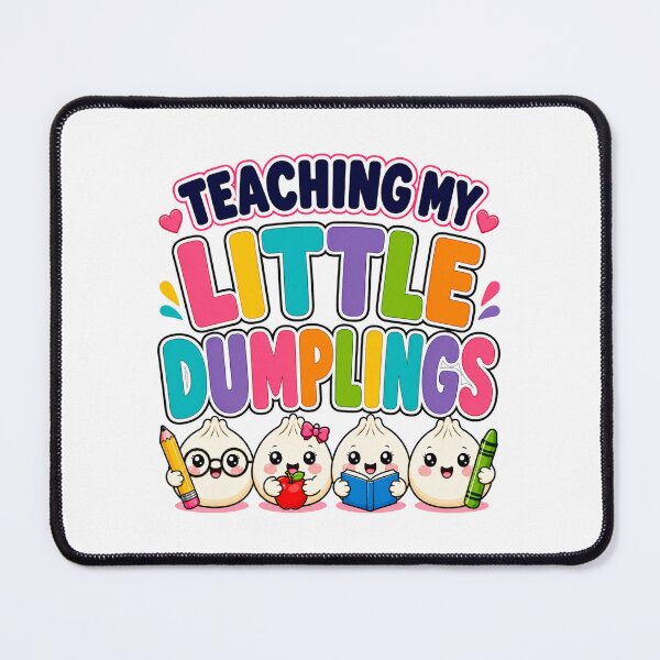 Item preview, Teaching My Little Dumplings Funny Back to School Teacher designed and sold by WeirdlyMild.