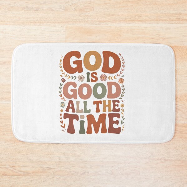 Item preview, GOD IS GOOD ALL THE TIME designed and sold by jkrphoto.