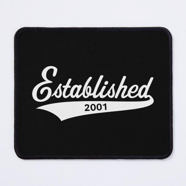 Item preview, Established 2001 (EST 2001 / Year Of Birth / Birthday / White) designed and sold by MrFaulbaum.