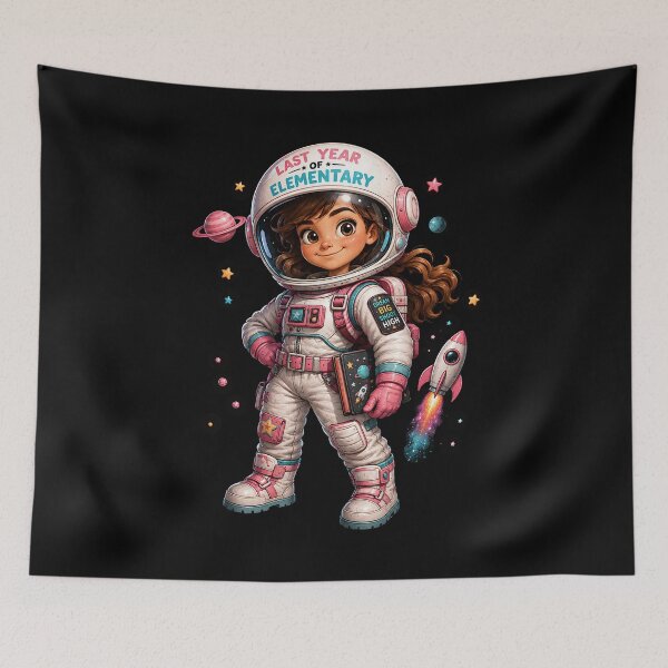 Item preview, First Day of My Last Year in Elementary,Little Astronaut Last Year Of Elementary Space Girl Dream Big designed and sold by Crystal-Tree.