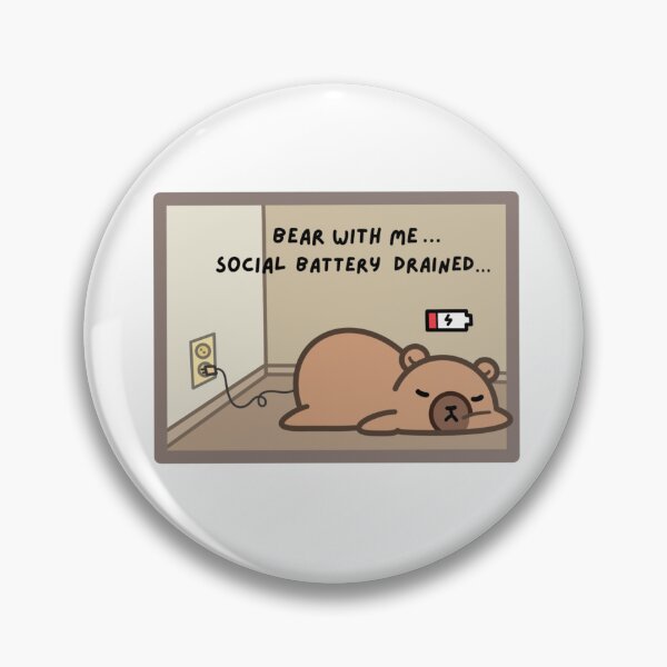 Item preview, Bear With Me Social Battery Drained designed and sold by Draw-some Doodles.