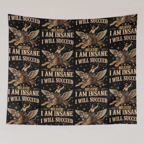Item preview, I Will Succeed Because I Am Insane Tiger Vintage Motivation designed and sold by ostenlee.