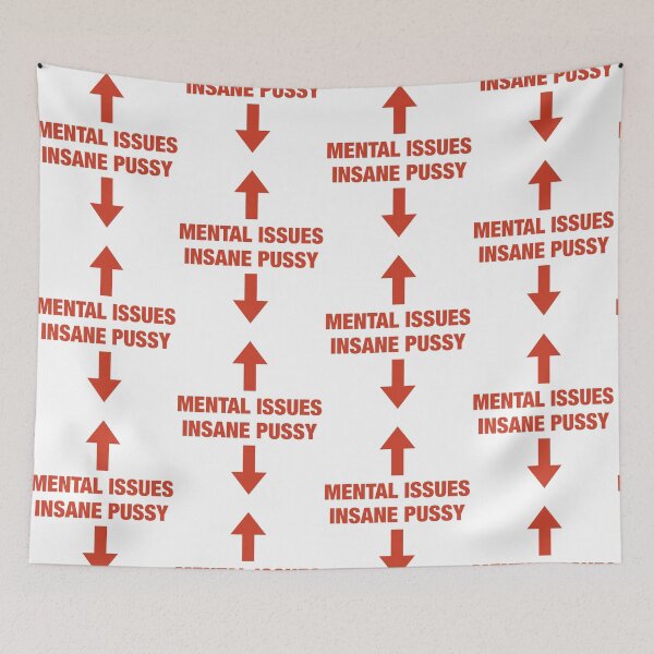 Item preview, Mental Issues Insane Pussy Funny Adult Humor designed and sold by Glow-Paw-Studio.