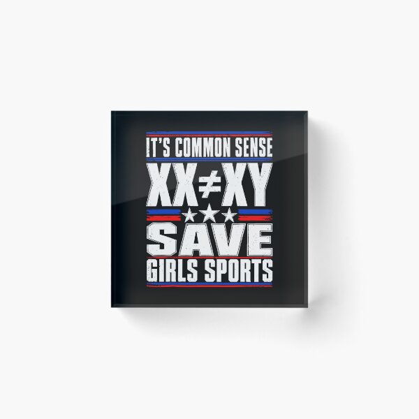 Item preview, Save Girls Sports It’s Common Sense XX ≠ XY designed and sold by Glow-Paw-Studio.