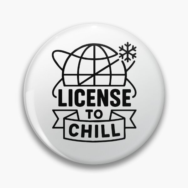 Item preview, License To Chill Funny Anti Hustle Introvert Winter designed and sold by mondolu.