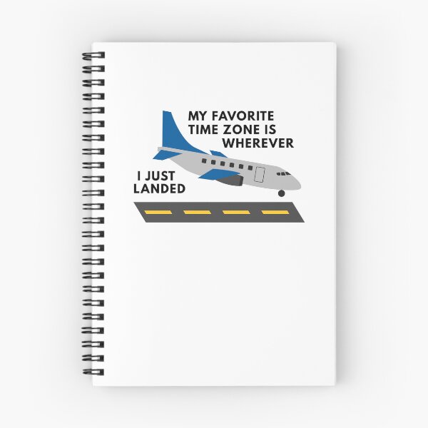Item preview, My favorite time zone is wherever I just landed designed and sold by darshants.