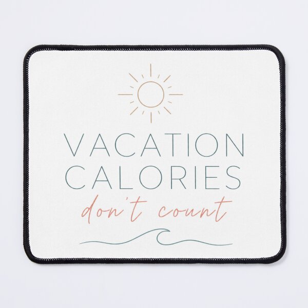 Item preview, Vacation Calories Don't Count | Funny Beach Holiday Foodie T-Shirt designed and sold by rushaib.