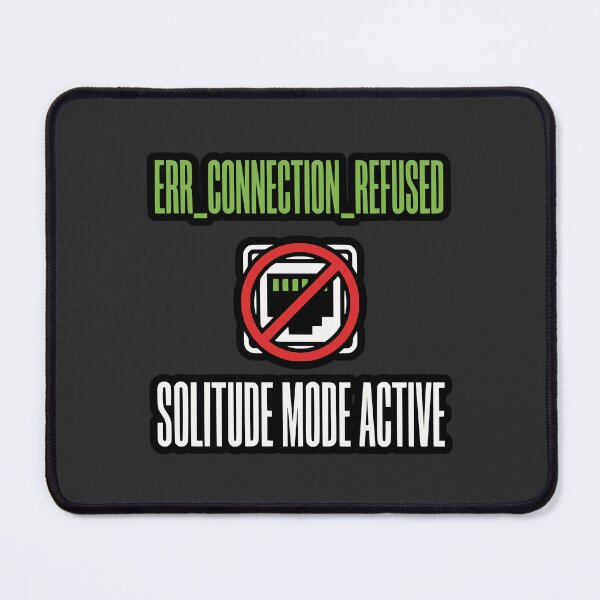Item preview, Developer Connection Refused Solitude Coder Gift designed and sold by Ixnor.