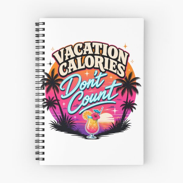 Item preview, Vacation Calories Don't Count | Funny Beach Holiday Foodie T-Shirt designed and sold by rushaib.