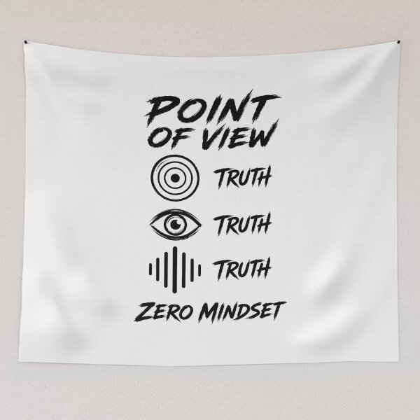 Item preview, Point of View – Truth Remains | Zero Mindset Perspective Design designed and sold by RestartFromZero.