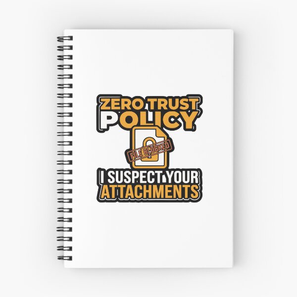 Item preview, Cybersecurity Zero Trust Suspect Attachments Gift designed and sold by Ixnor.