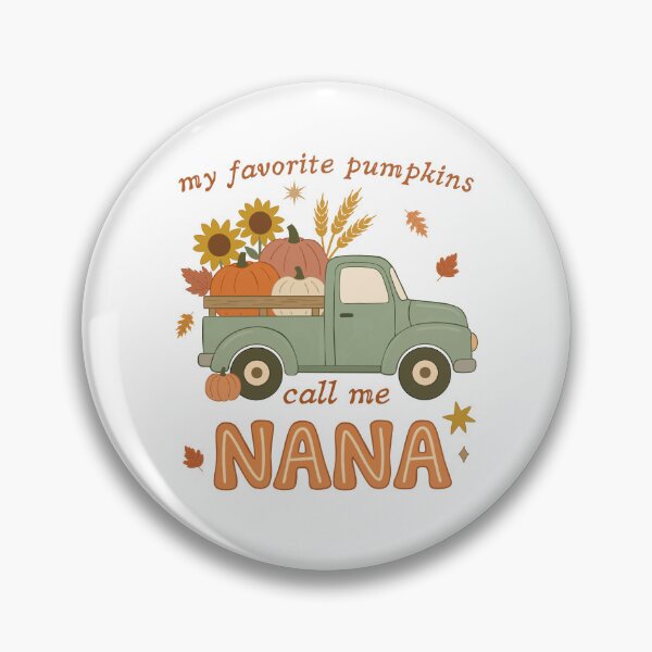 Item preview, My Favorite Pumpkins Call Me Nana Fall Grandma designed and sold by FreshVibe Prints.