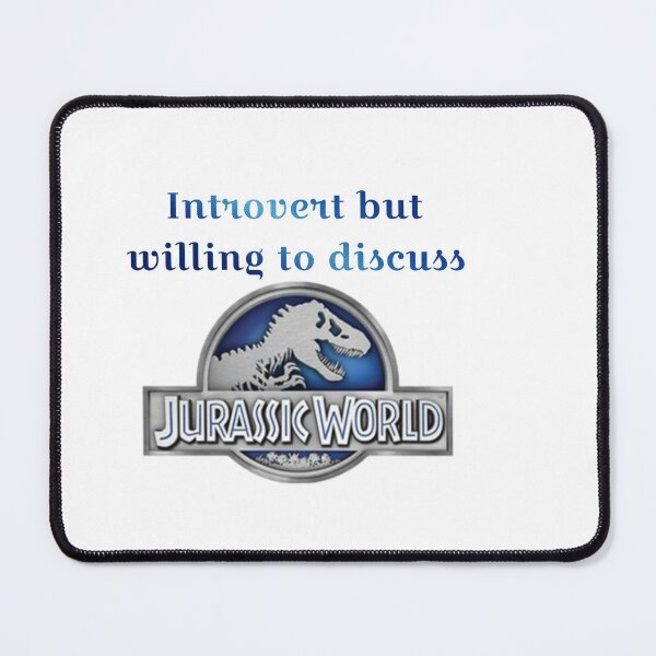 Item preview, Introvert but willing to discuss Jurassic World designed and sold by Tymber2018.