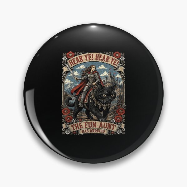 Item preview, Hear Ye Hear Ye The Fun Aunt Has Arrived Medieval Fantasy designed and sold by ViniBall.