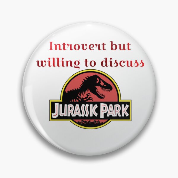 Item preview, Introvert but willing to discuss Jurassic Park  designed and sold by Tymber2018.