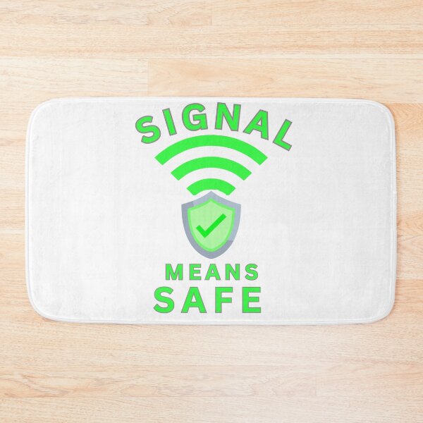 Item preview, Signal Means Safe designed and sold by FiberatWorkTechs.