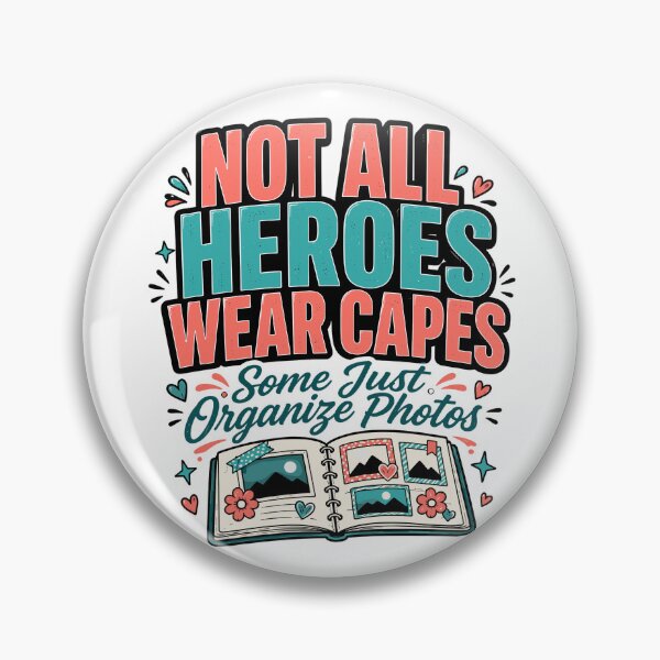 Item preview, Not All Heroes Wear Capes Organize Photos Funny Scrapbooking Scrapbooker designed and sold by ZIGLWORKS.