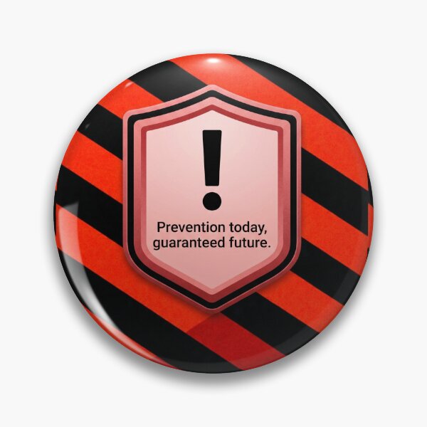 Item preview, PREVENTION TODAY, GUARANTEED FUTURE designed and sold by safetygearpro.