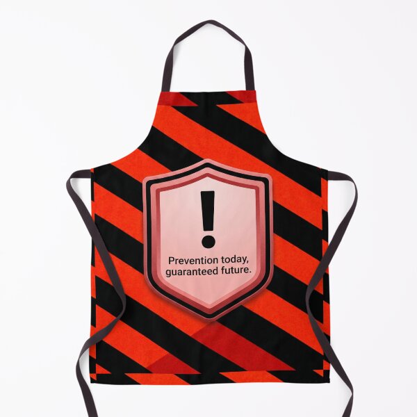 Item preview, PREVENTION TODAY, GUARANTEED FUTURE designed and sold by safetygearpro.