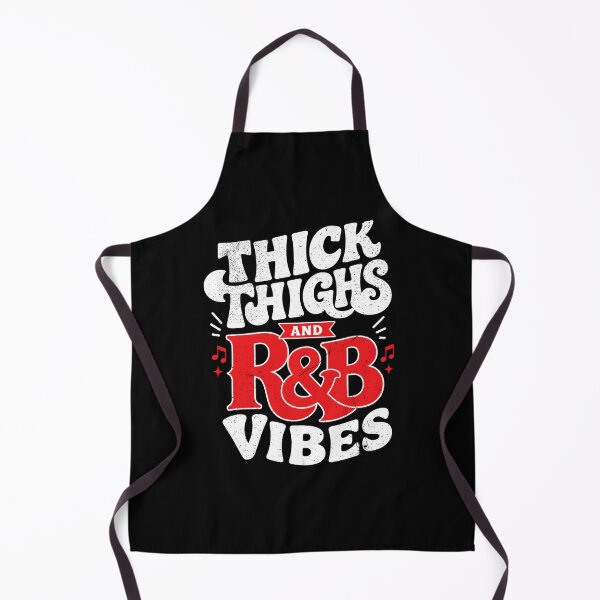 Item preview, Thick Thighs and R&B Vibes Funny Music Lover designed and sold by ViniBall.