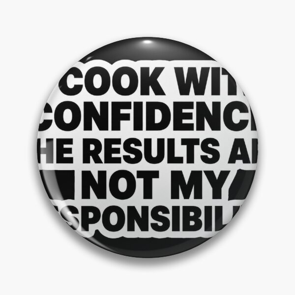 Item preview, Cooking Confidence™ designed and sold by D4NC1G3R®.