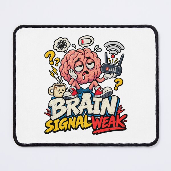 Item preview, Brain Signal Weak – Funny Tired Brain WiFi & Coffee designed and sold by NarpLTD.