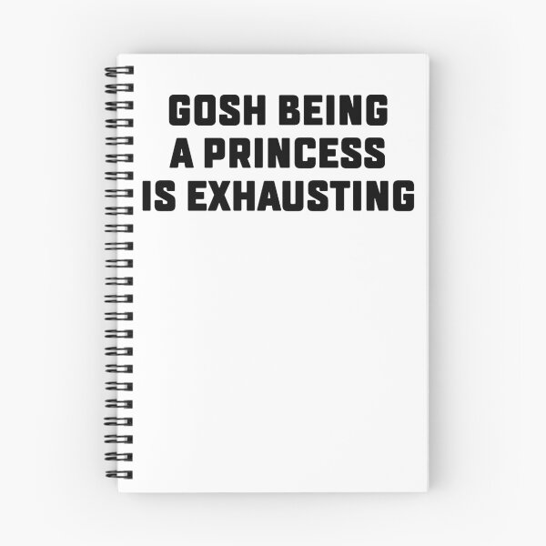 Item preview, Gosh Being A Princess Is Exhausting Funny Sassy Y2K designed and sold by mondolu.