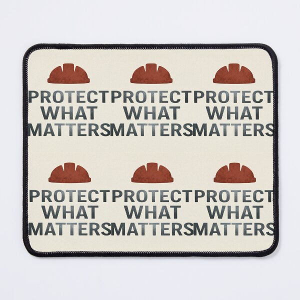 Item preview, PROTECT WHAT MATTERS designed and sold by safetygearpro.