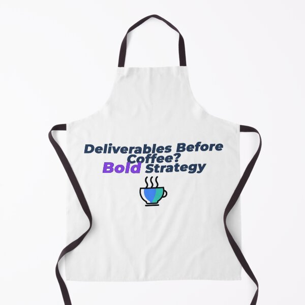 Item preview, Copy of Deliverables Before Coffee? Bold Strategy | Corporate Humour T-Shirt designed and sold by NeuroShirts.