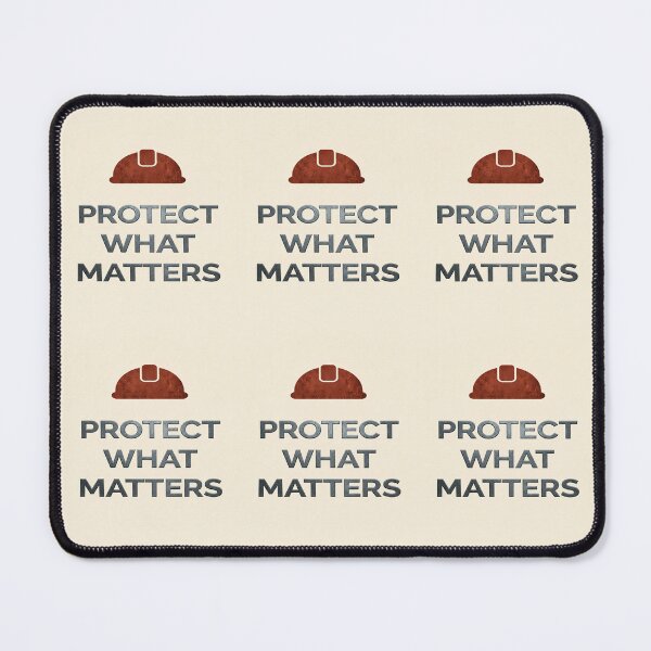 Item preview, PROTECT WHAT MATTERS designed and sold by safetygearpro.