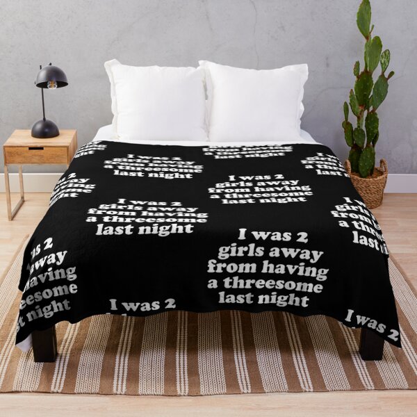Item preview, I Was 2 Girls Away From Having A Threesome Funny Drinking Joke designed and sold by camronrufuh.