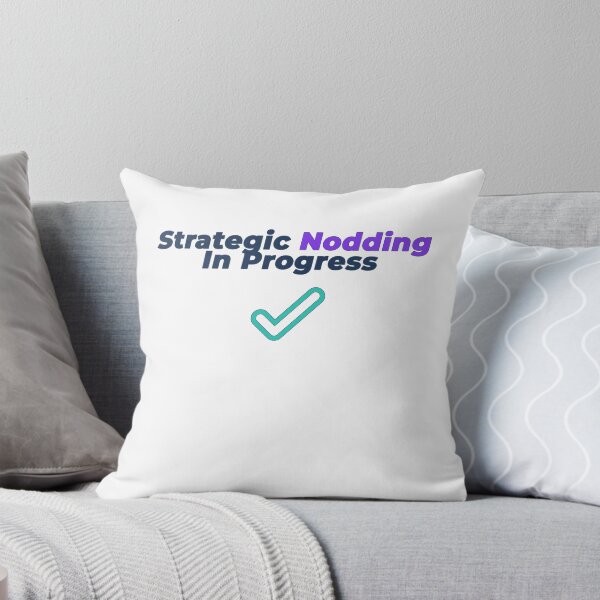 Item preview, Copy of Strategic Nodding In Progress | Funny Meeting Humour Design designed and sold by NeuroShirts.