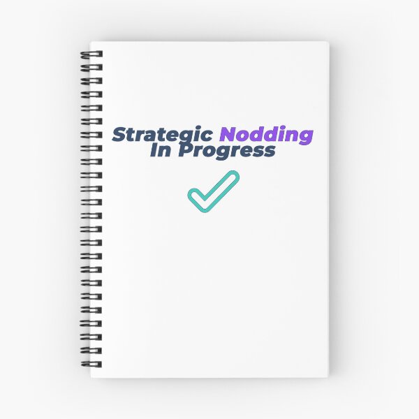 Item preview, Copy of Strategic Nodding In Progress | Funny Meeting Humour Design designed and sold by NeuroShirts.