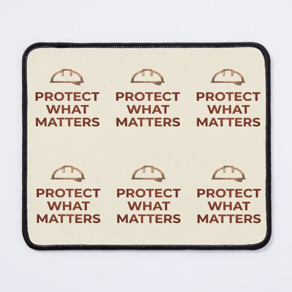 Item preview, PROTECT WHAT MATTERS designed and sold by safetygearpro.