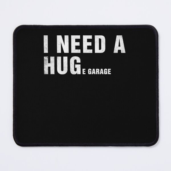 Item preview, I Need A Huge Garage Funny designed and sold by studio-ssaam.