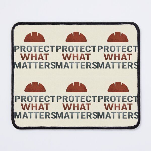 Item preview, PROTECT WHAT MATTERS designed and sold by safetygearpro.