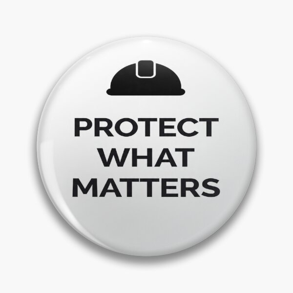 Item preview, PROTECT WHAT MATTERS designed and sold by safetygearpro.