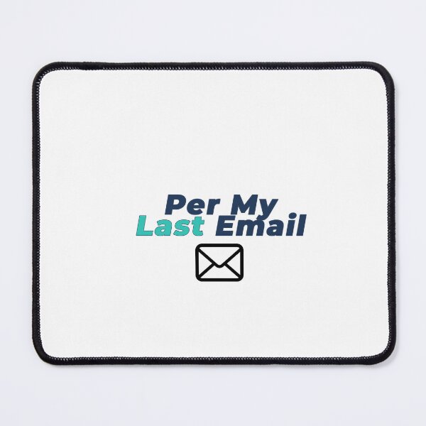 Item preview, Copy of Per My Last Email | Corporate Survivor Shirt designed and sold by NeuroShirts.