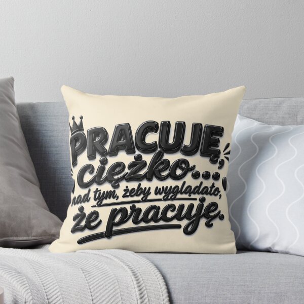 Item preview, Funny Polish Work Humor Quote designed and sold by Ronne&Babra.