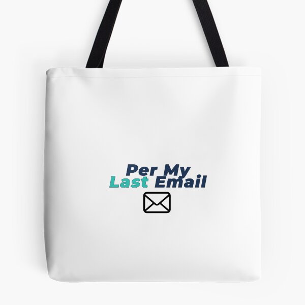 Item preview, Copy of Per My Last Email | Corporate Survivor Shirt designed and sold by NeuroShirts.