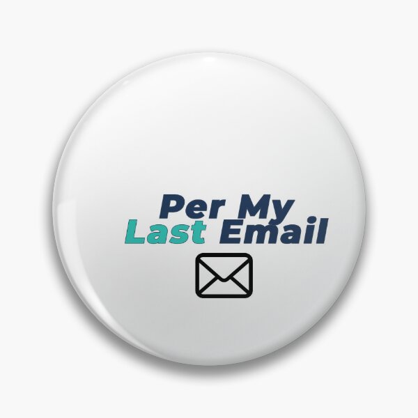 Item preview, Copy of Per My Last Email | Corporate Survivor Shirt designed and sold by NeuroShirts.