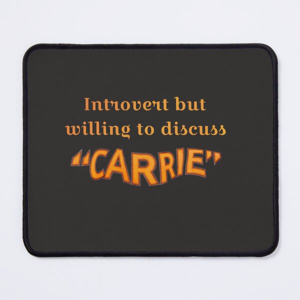 Item preview, Introvert but willing to discuss Carrie designed and sold by Tymber2018.