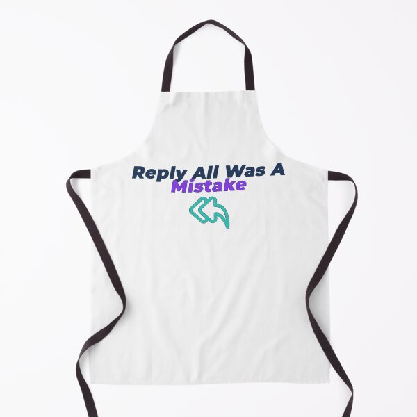 Item preview, Copy of Reply All Was A Mistake | Funny Office Worker Humour Design designed and sold by NeuroShirts.