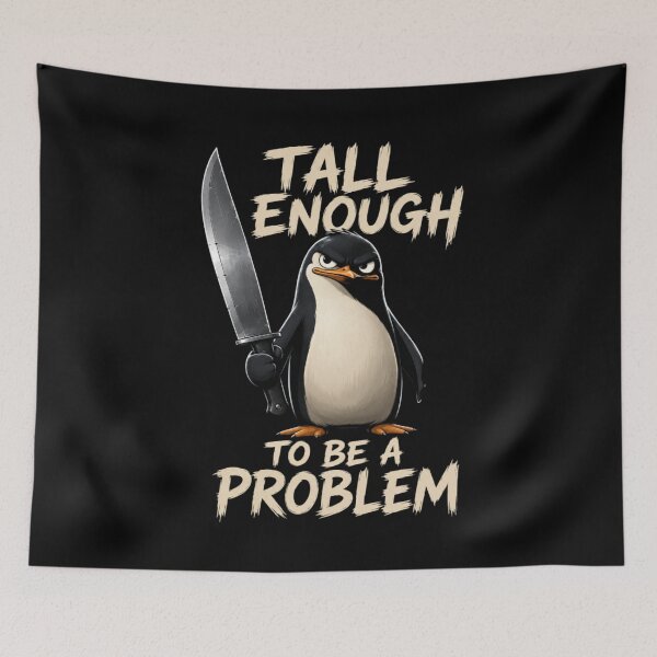 Item preview, Tall Enough To Be A Problem designed and sold by TheEndDesign.