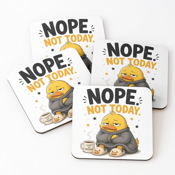 Item preview, Nope. Not Today. – Funny Cute Duck Cartoon Design designed and sold by Kiinaaa.
