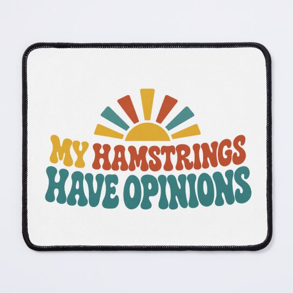 Item preview, My Hamstrings Have Opinions Groovy Yoga Humor designed and sold by eignvalue.